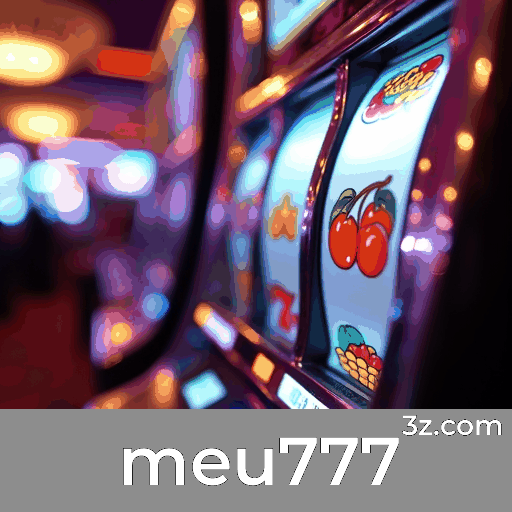 meu777: Plataforma de jogos de azar com serviço profissional e confiável